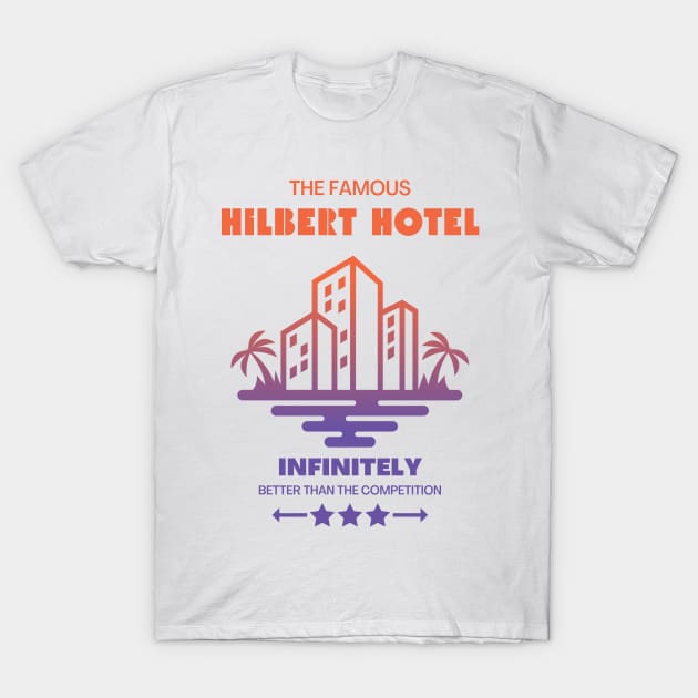 Hilbert's Hotel T-Shirt by MultiversiTee